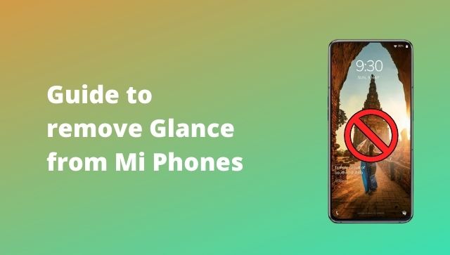 How To Remove Glance From Lock Screen In Mi Phone? | June 2022