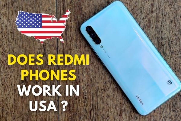 O telefone Redmi funciona nos EUA?